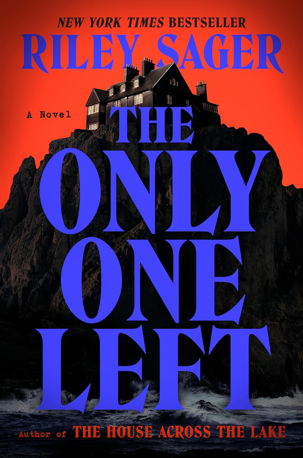 The Only One Left: A Novel