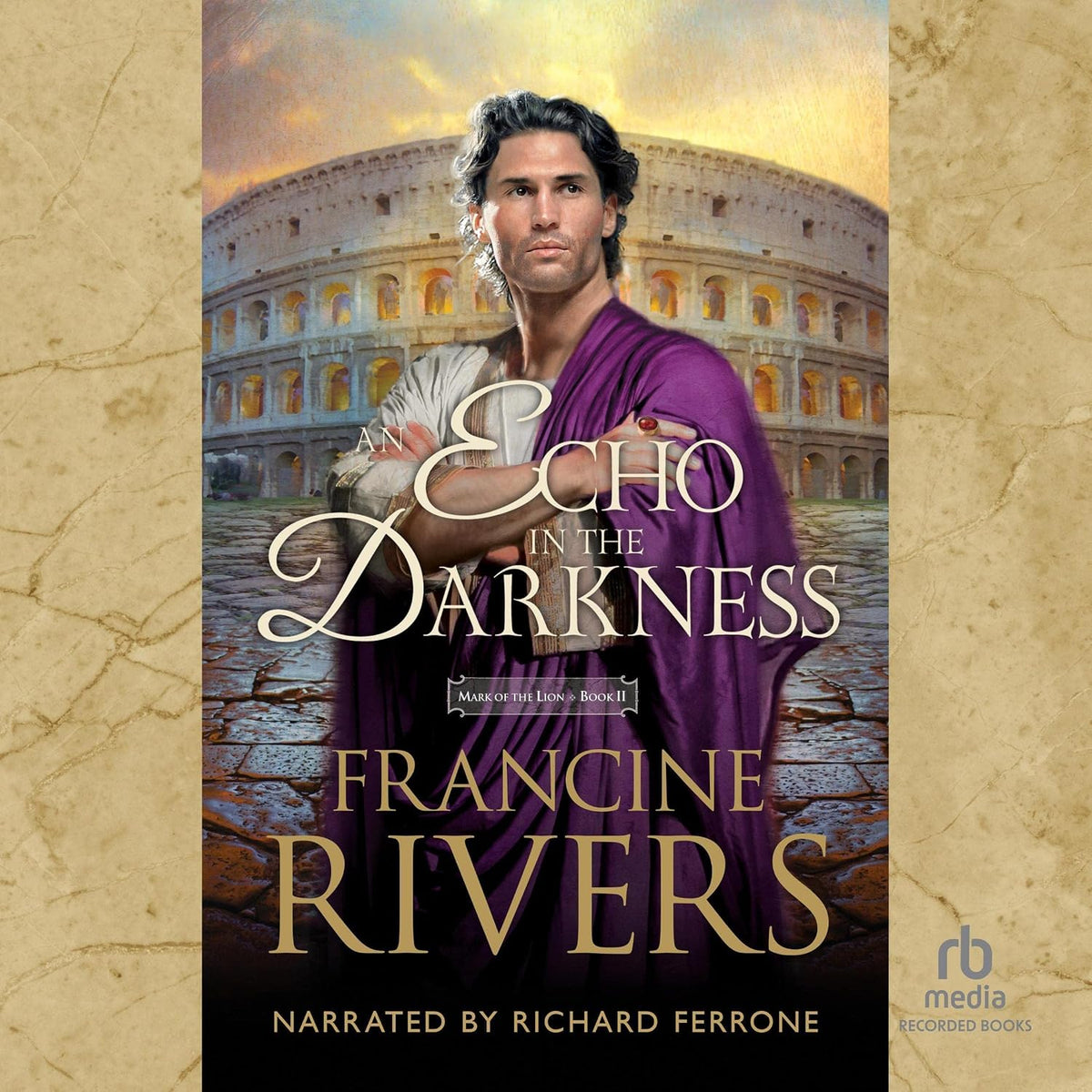 An Echo in the Darkness: The Mark of the Lion, Book 2