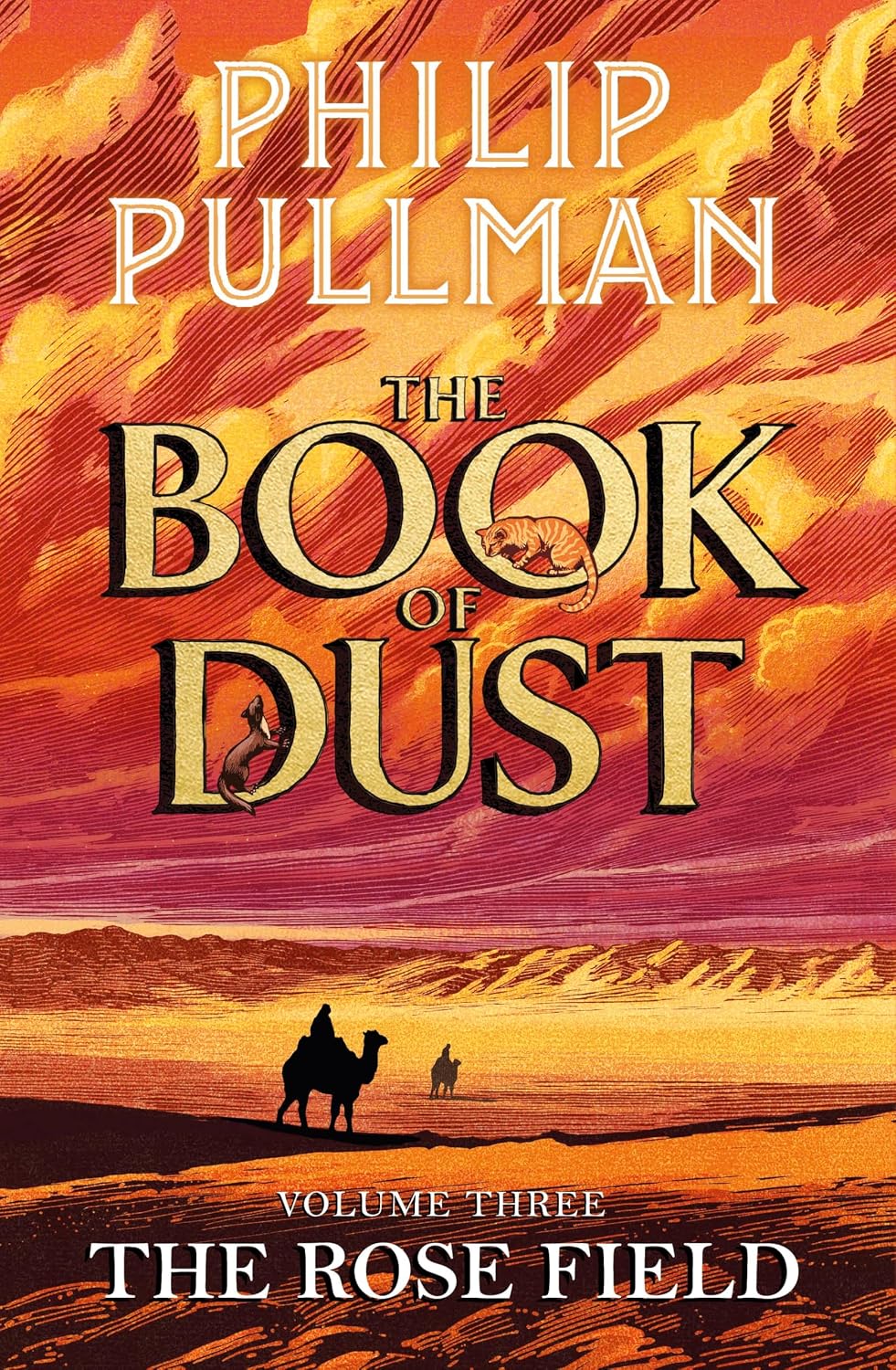 The Rose Field: The Book of Dust Volume Three: The long-awaited and highly anticipated conclusion in the bestselling series: 3 (Book of Dust Series, 3)