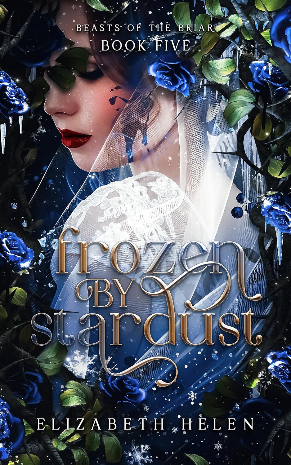 Frozen by Stardust (Beasts of the Briar Book 5)