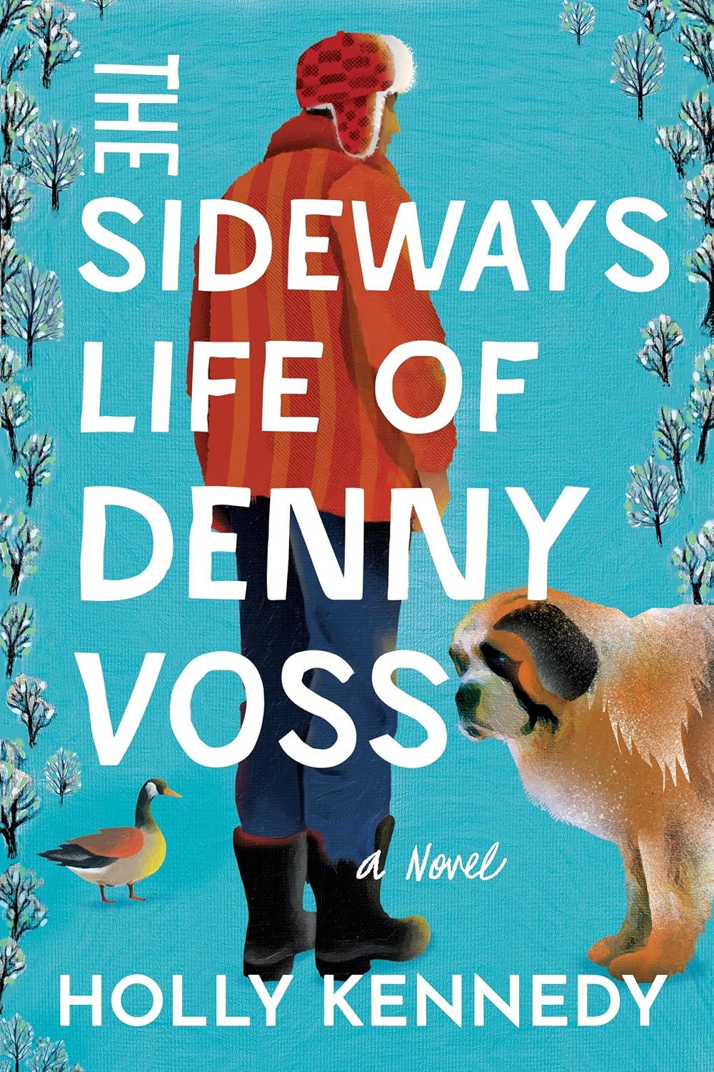 The Sideways Life of Denny Voss: A Novel