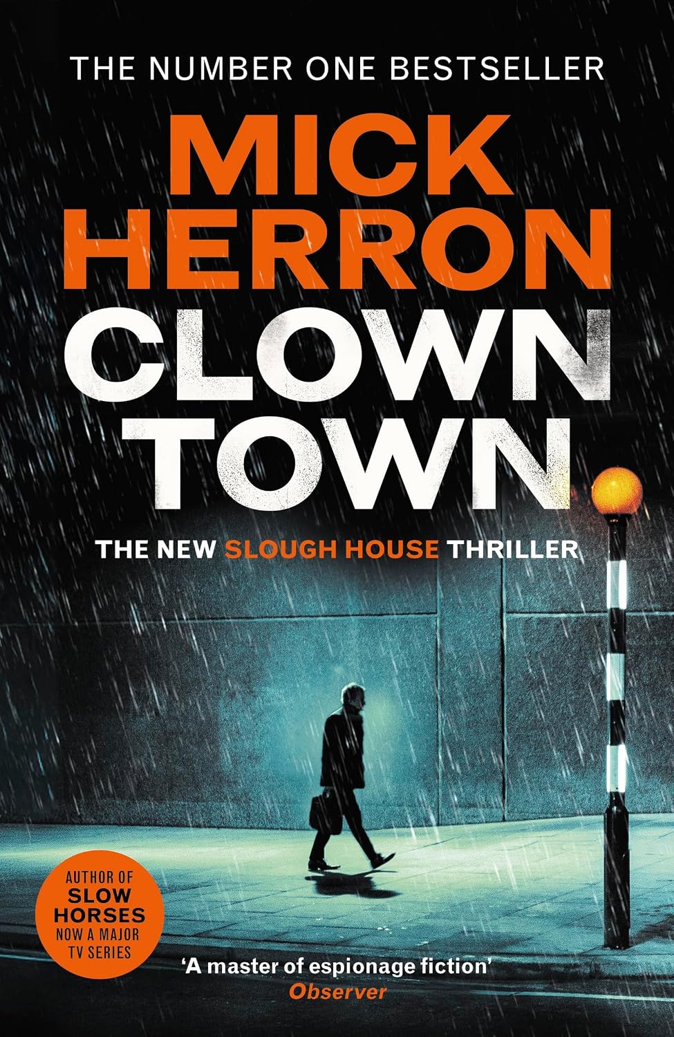 Clown Town: The bestselling thrillers that inspired the hit Apple TV+ show Slow Horses (Slough House Thriller 9)