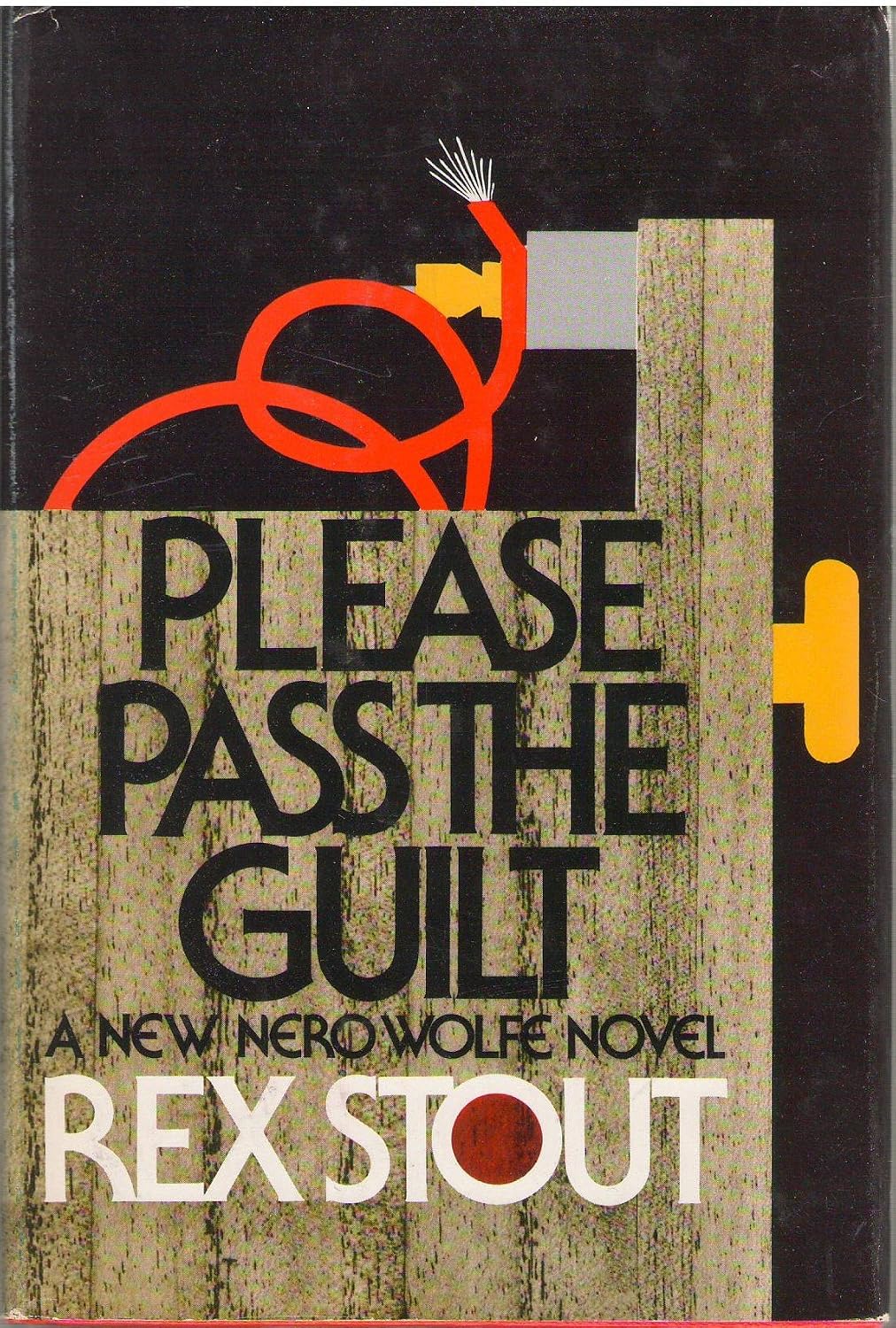Please pass the guilt;: A Nero Wolfe novel