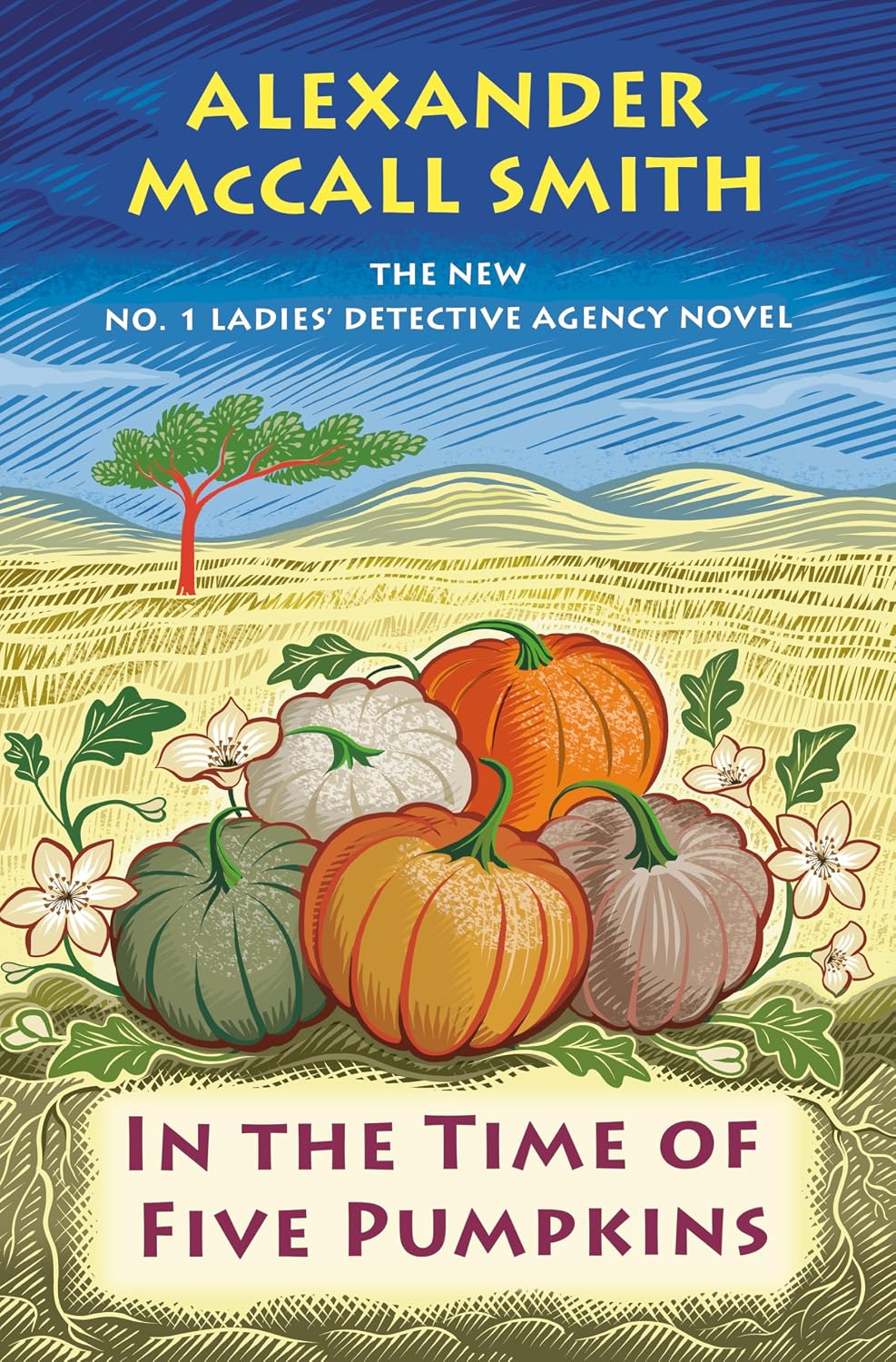 In the Time of Five Pumpkins: No. 1 Ladies' Detective Agency (26)