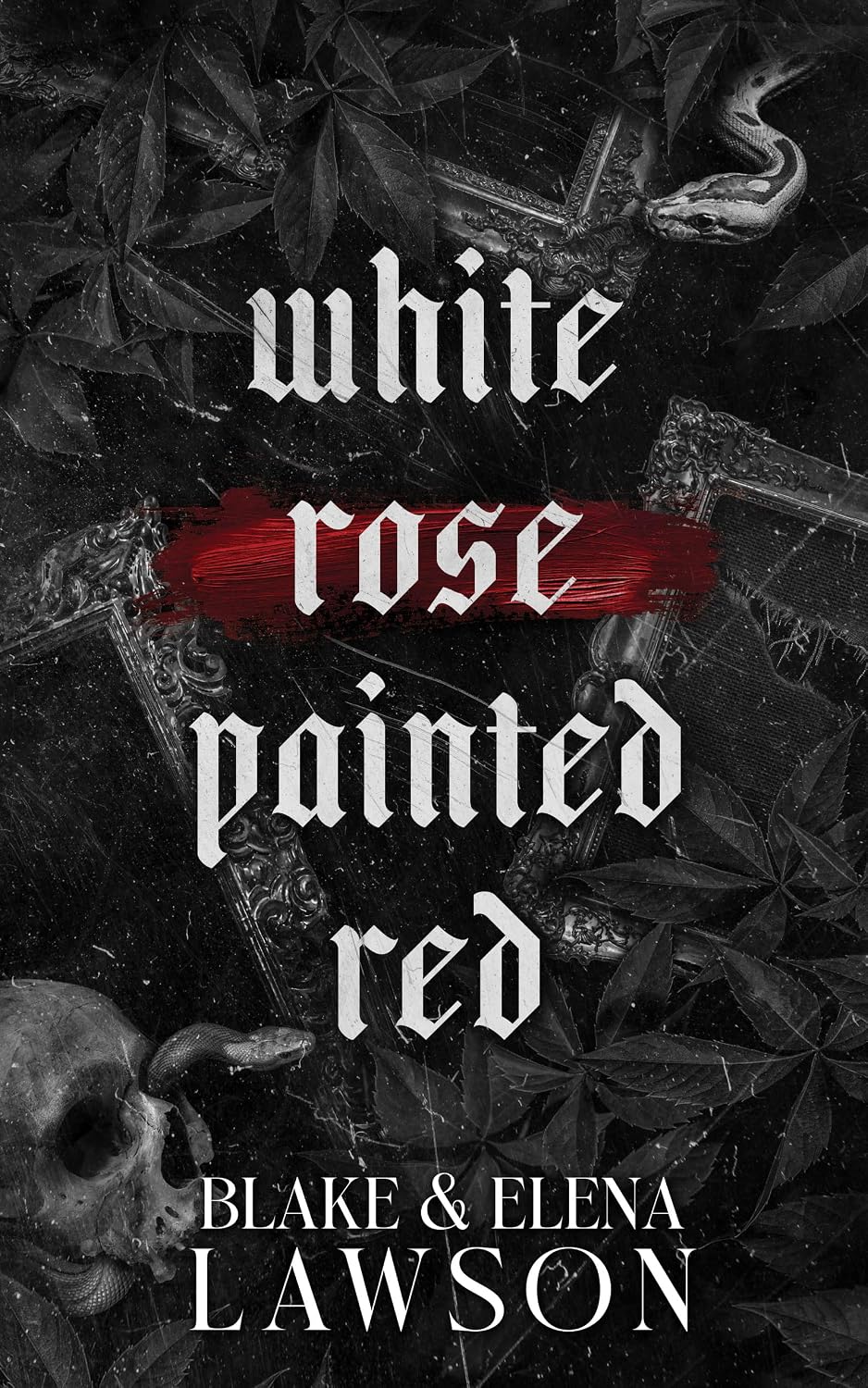 White Rose Painted Red (The Painted Sinners Series Book 1)