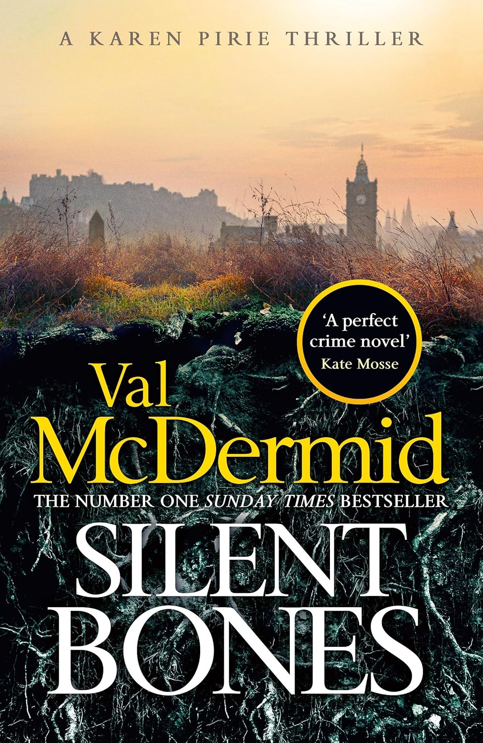 Silent Bones: The powerful new Karen Pirie thriller from the no.1 bestselling author