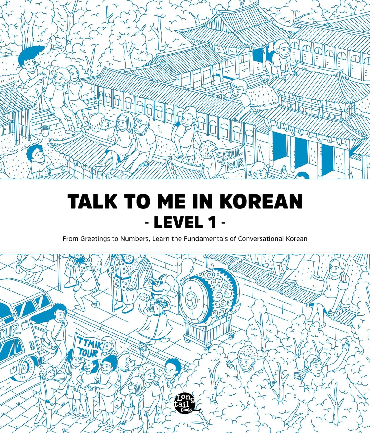 Talk to Me in Korean Level 1: Includes Audio Download (English and Korean Edition)