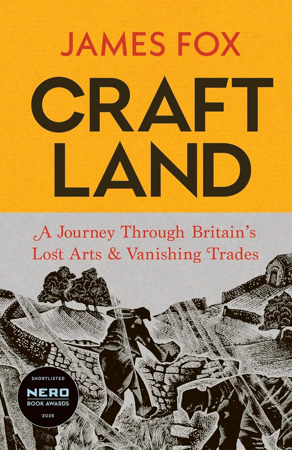 Craftland: The Sunday Times Bestselling Journey Through Britain's Living Past