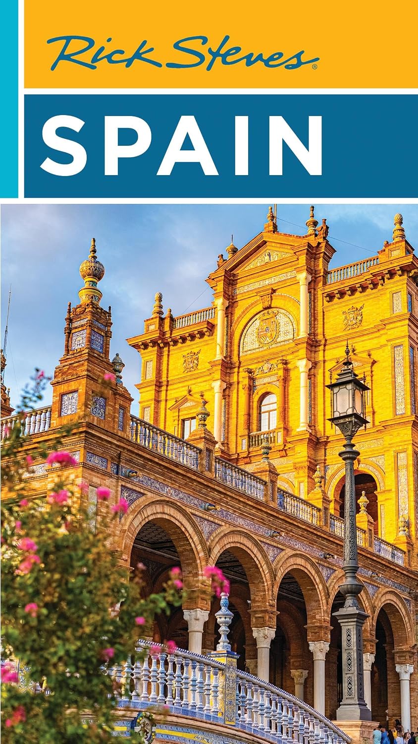Rick Steves Spain (Rick Steves Travel Guide)