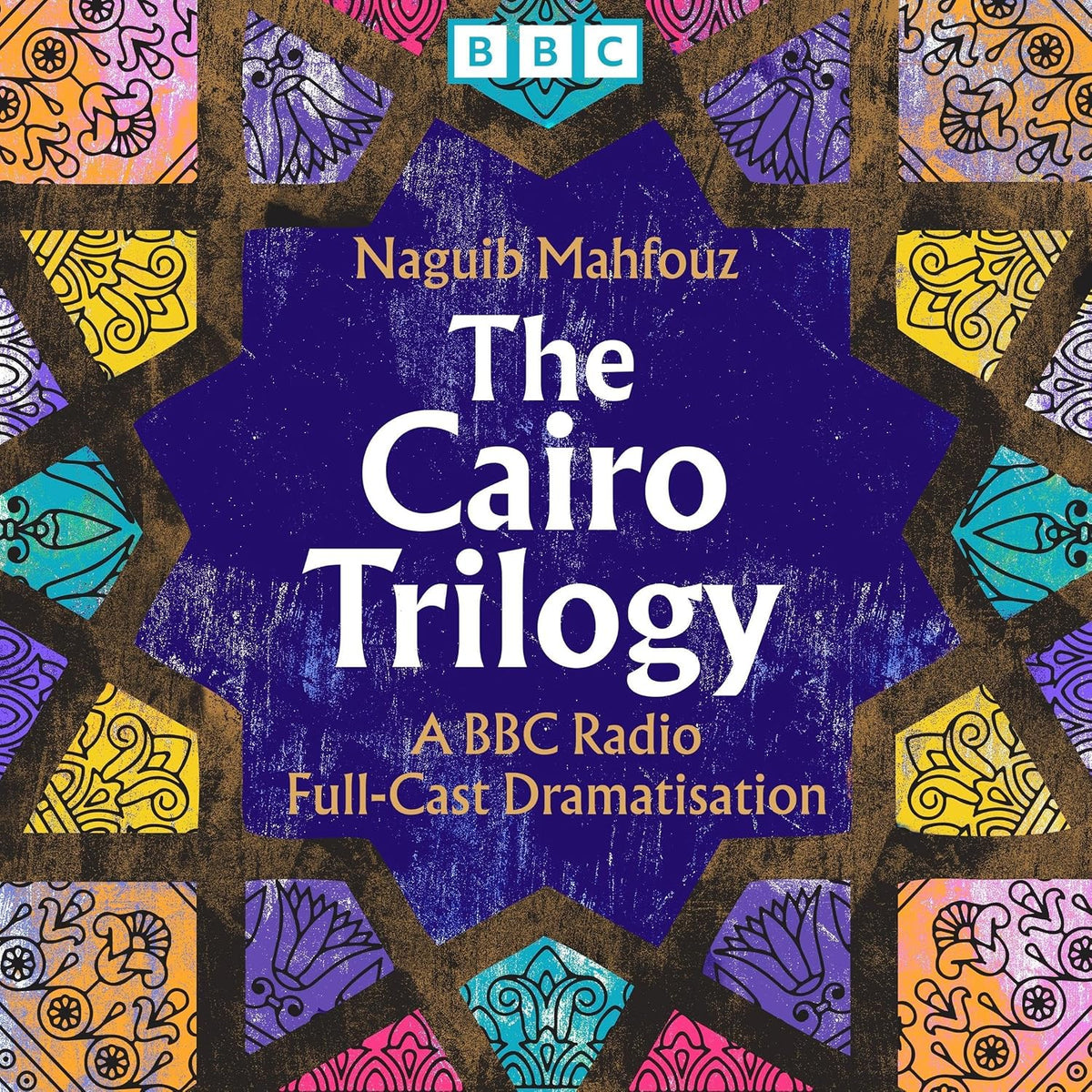 The Cairo Trilogy: Complete Series