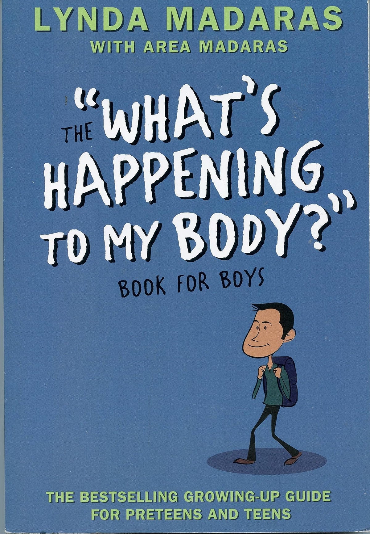 What's Happening to My Body? Book for Boys: Revised Edition