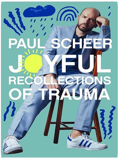 Joyful Recollections of Trauma: A Hilariously Cathartic Memoir-in-Essays of Childhood Turmoil, Self Healing, and Finding Happiness