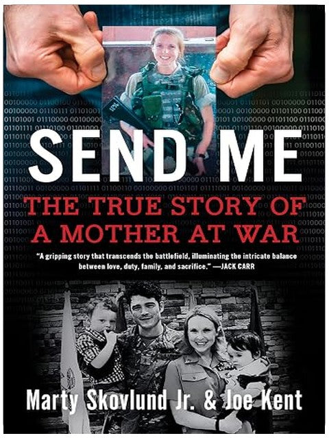 Send Me: The True Story of a Mother at War