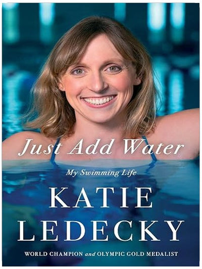 Just Add Water: My Swimming Life