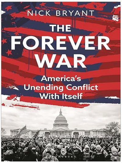 The Forever War: America’s Unending Conflict with Itself – the history behind Trump and JD Vance