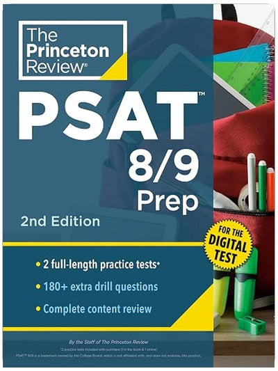 Princeton Review PSAT 8/9 Prep, 2nd Edition: 2 Practice Tests + Content Review + Strategies for the Digital PSAT 8/9 (College Test Preparation)
