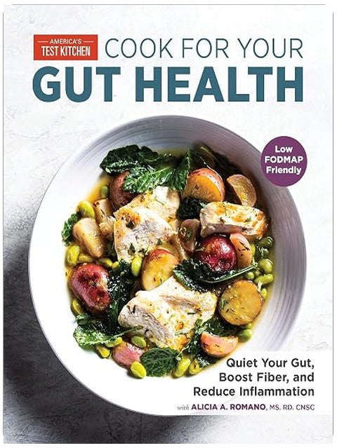 Cook for Your Gut Health: Quiet Your Gut, Boost Fiber, and Reduce Inflammation