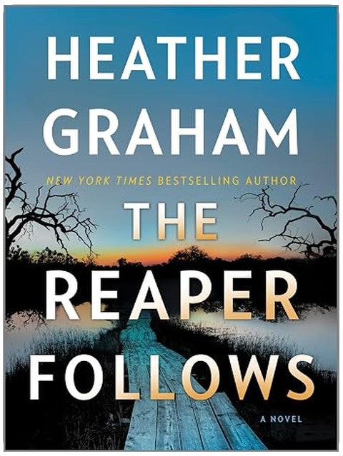 The Reaper Follows: A Novel – A Police Procedural Romantic Suspense and Murder Mystery (A Moonlight Harbor Novel Book 8)
