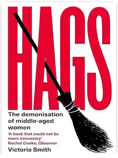 Hags: *SHORTLISTED FOR THE NERO BOOK AWARDS 2023*