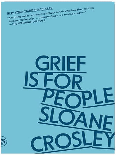 Grief Is for People