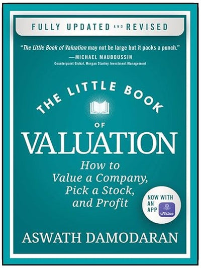 The Little Book of Valuation: How to Value a Company, Pick a Stock, and Profit (Little Books. Big Profits)