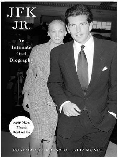 JFK Jr.: An Intimate Oral Biography