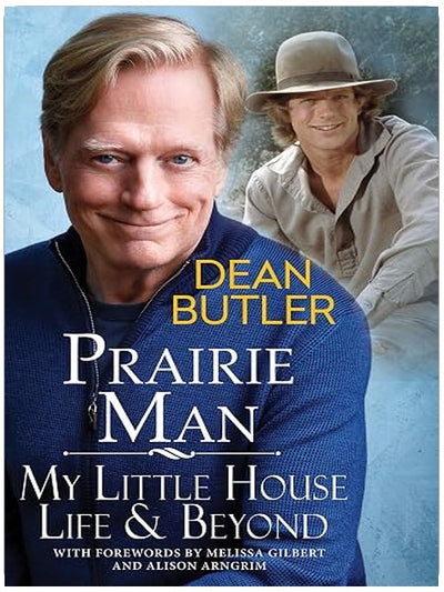 Prairie Man: My Little House Life & Beyond