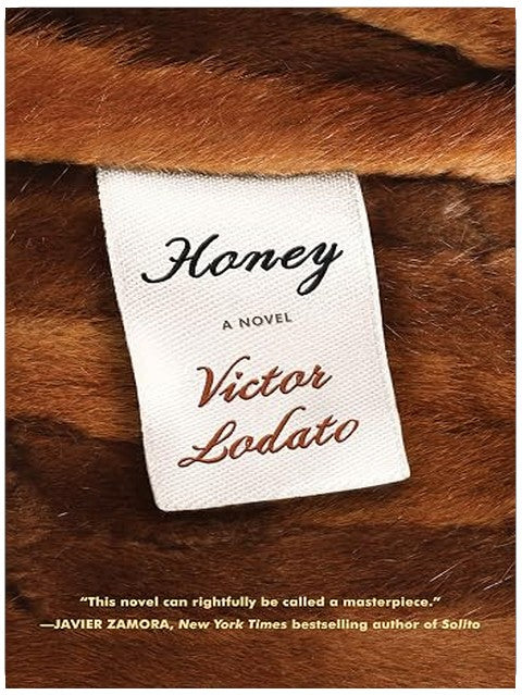 Honey: A Novel