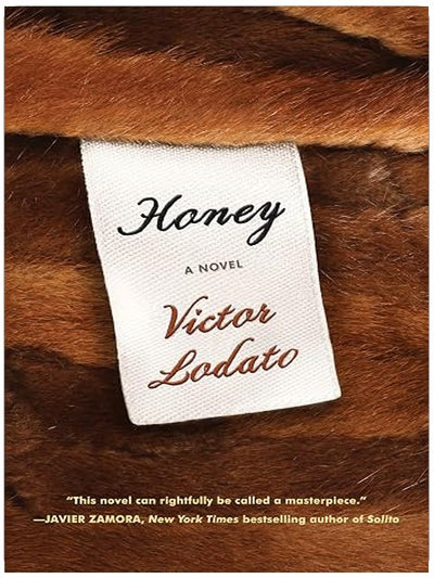 Honey: A Novel