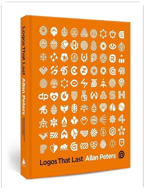 Logos that Last: How to Create Iconic Visual Branding