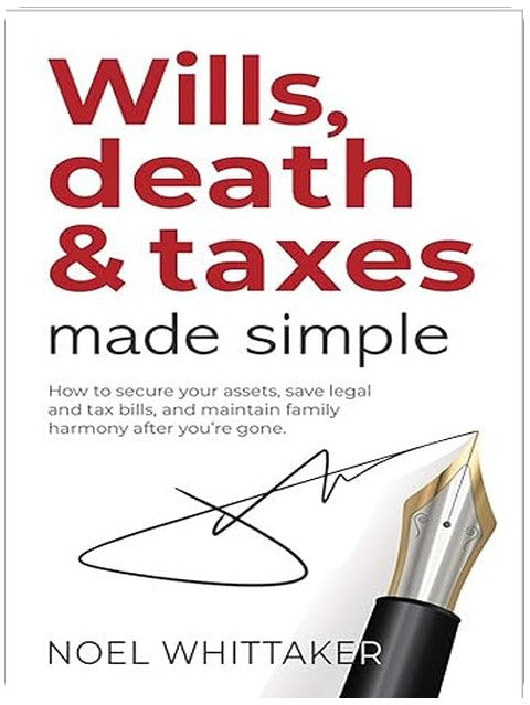 Wills, Death and Taxes Made Simple