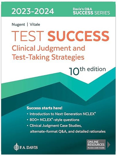 Test Success: Clinical Judgment and Test-Taking Strategies