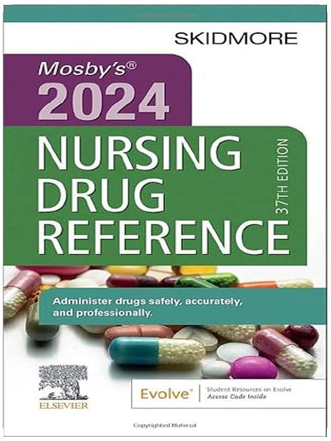 Mosby's 2024 Nursing Drug Reference (Skidmore Nursing Drug Reference)