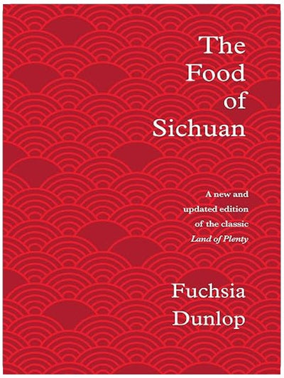 The Food of Sichuan