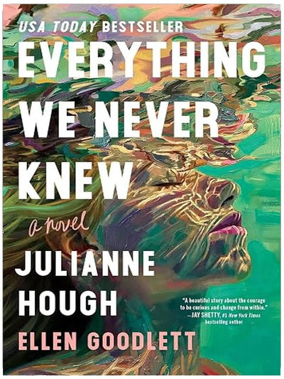 Everything We Never Knew: A Novel