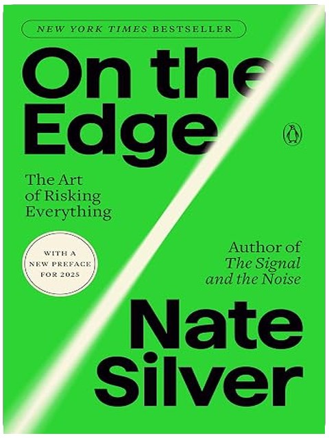 On the Edge: The Art of Risking Everything