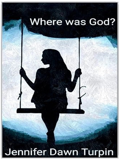 Where Was God?