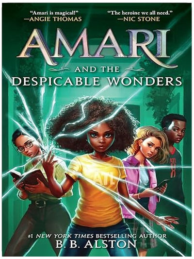 Amari and the Despicable Wonders: The Third Book in the #1 New York Times Bestselling Supernatural Investigations Series