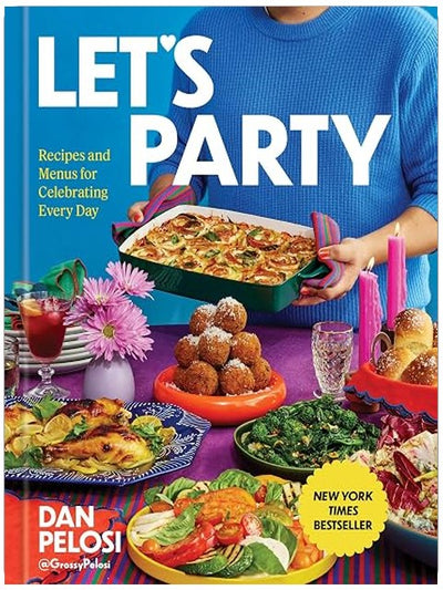 Let's Party: Recipes and Menus for Celebrating Every Day