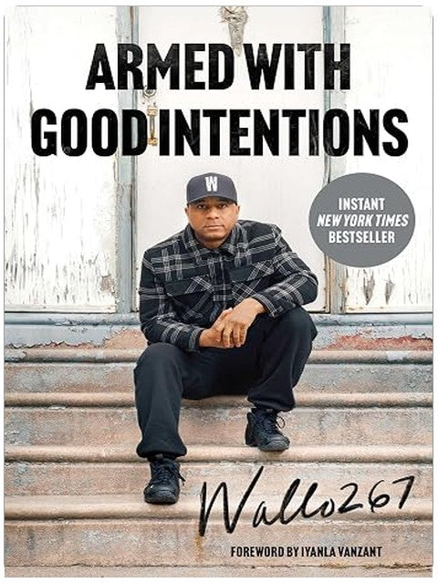 Armed with Good Intentions