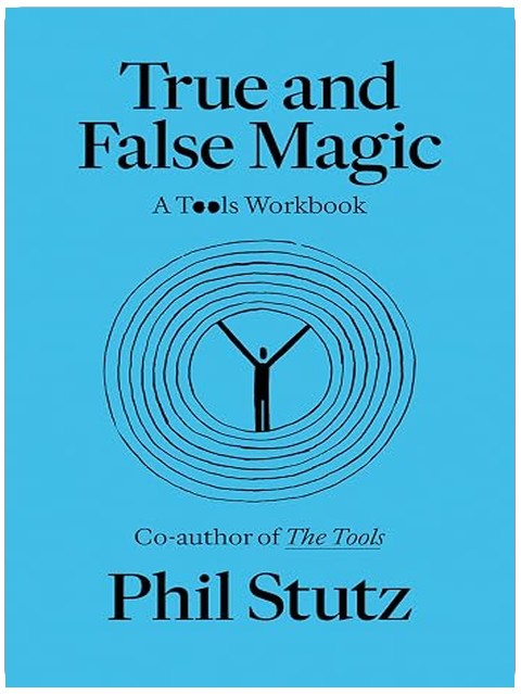 True and False Magic: A Tools Workbook