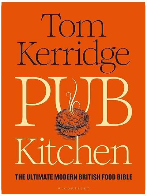 Pub Kitchen: The Ultimate Modern British Food Bible: THE SUNDAY TIMES BESTSELLER