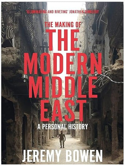 The Making of the Modern Middle East