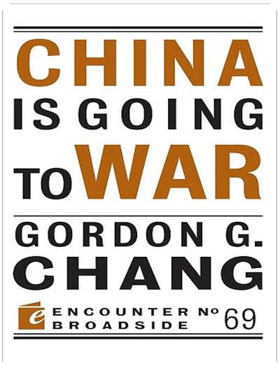 China is Going to War (Encounter Broadside, 70)