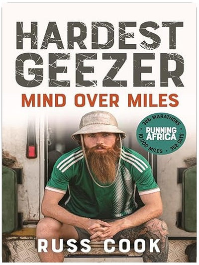 Hardest Geezer: Mind over Miles