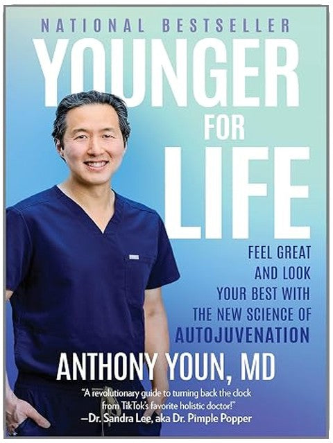 Younger for Life: Unlocking the Secrets of Longevity, Nutrition and Self-Care for a Youthful Life