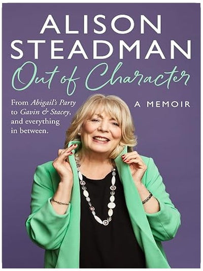 Out of Character: The 2024 behind-the-scenes memoir from the acting royalty and Gavin and Stacey star