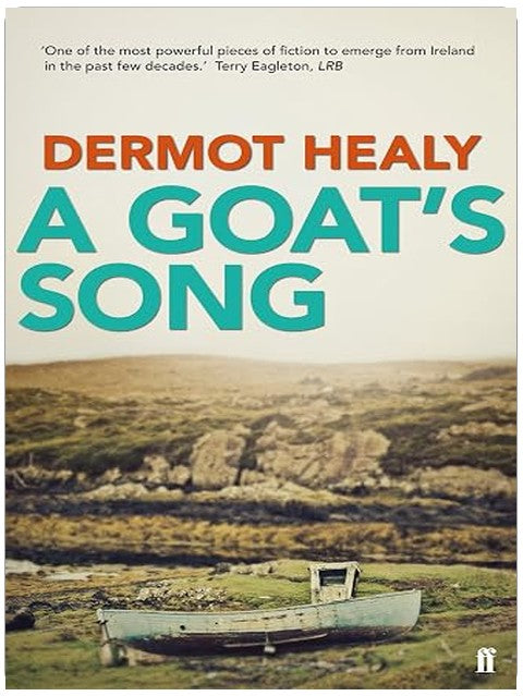 A Goat's Song: A masterpiece of Irish Fiction