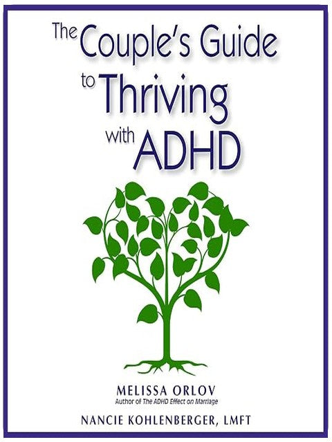 The Couple's Guide to Thriving with ADHD