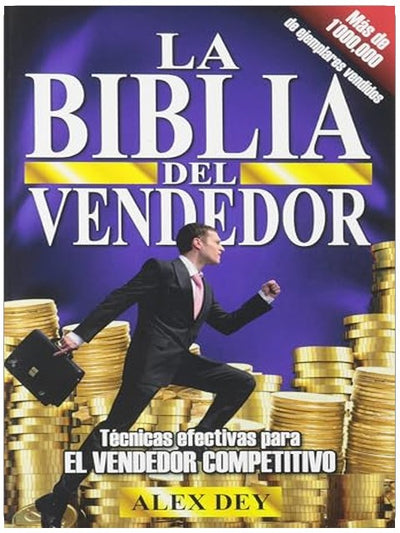 Biblia del Vendedor: Tecnicas Efectivas Para El Vendedor Competitivo (Spanish Edition)